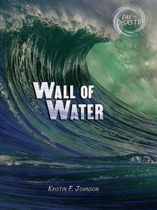 Title details for Wall of Water by Kristin Johnson - Available